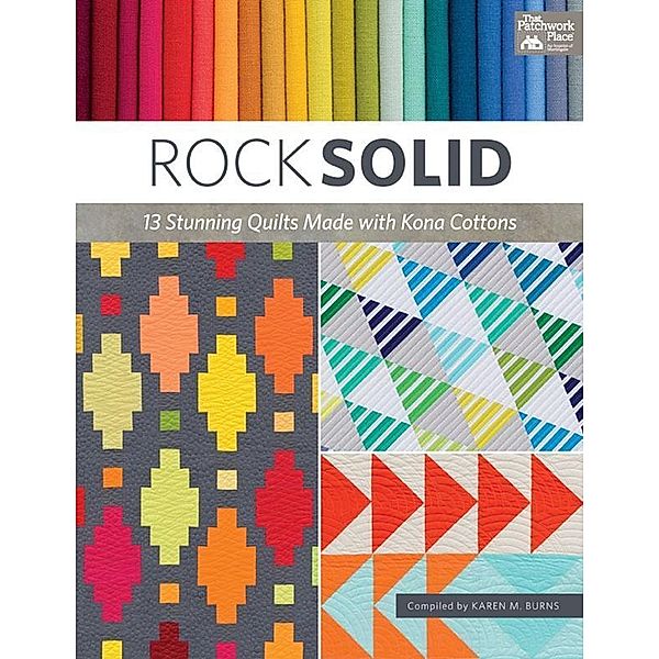 Rock Solid / That Patchwork Place, Karen M. Burns