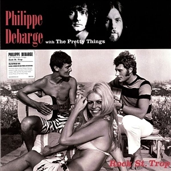 Rock St.Trop (Vinyl), Philippe With The Pretty Things Debarge