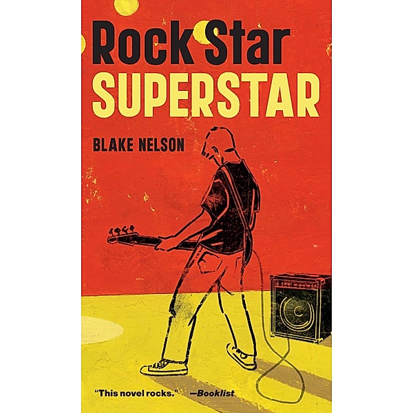 Rock Star Superstar, Blake Nelson