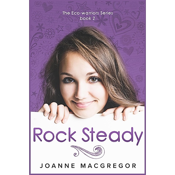 Rock Steady (Ecowarriors, #2) / Ecowarriors, Joanne Macgregor