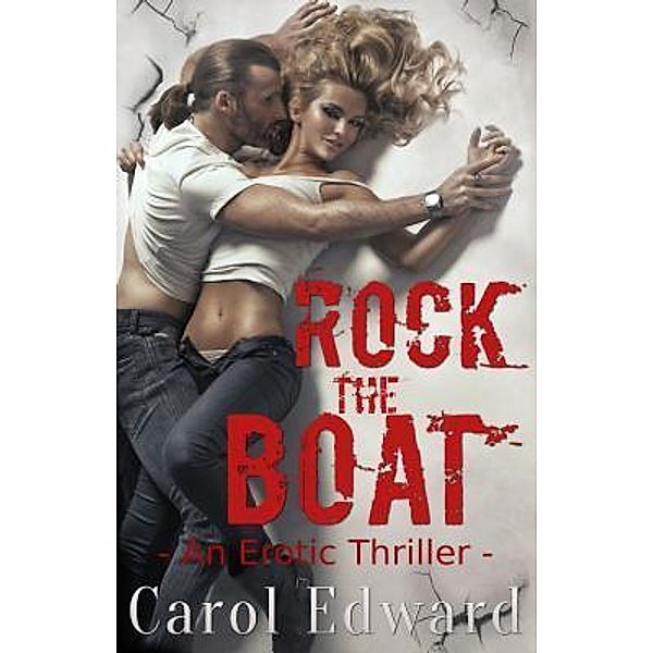Rock The Boat / Ace Lyon Books, Carol Edward
