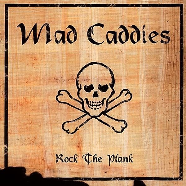 Rock The Plank (Vinyl), Mad Caddies