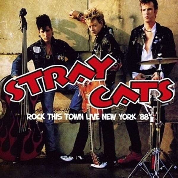 Rock This Town Live New York 88, Stray Cats