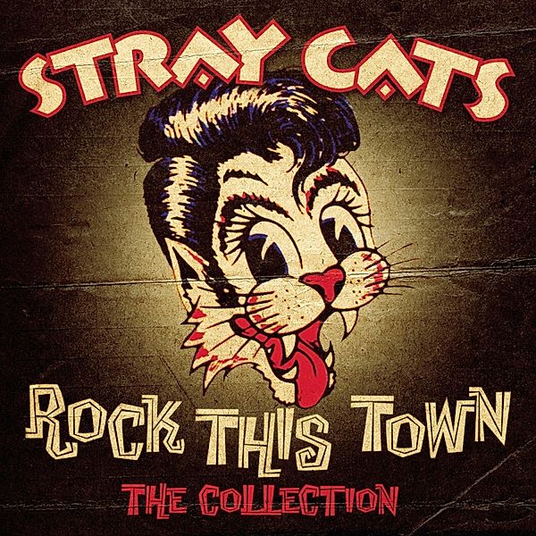 Rock This Town-The Collection, Stray Cats