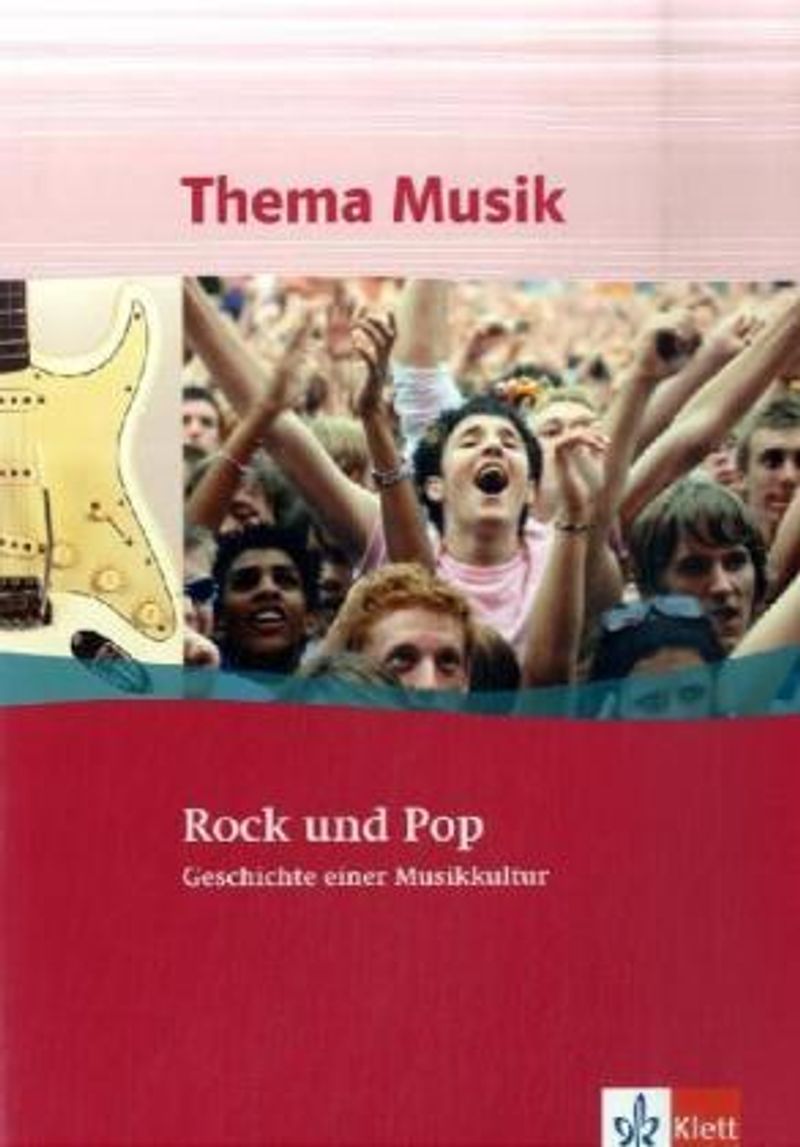 Rock und Pop. Geschichte einer Musikkultur Buch versandkostenfrei