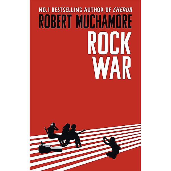 Rock War, Robert Muchamore