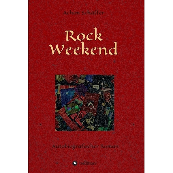 Rock Weekend, Achim Schäffer