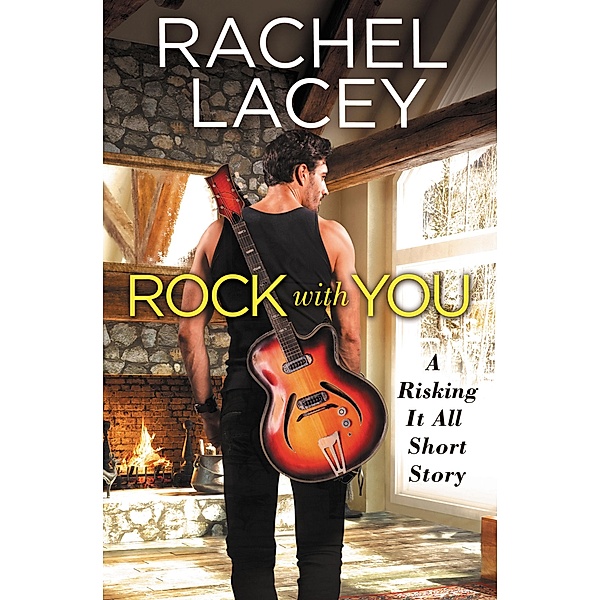 Rock with You / Forever Yours, Rachel Lacey