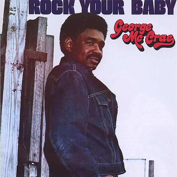 Rock Your Baby (Expanded Edition), George McCrae