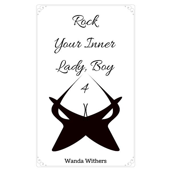 Rock Your Inner Lady, Boy 4 / Rock Your Inner Lady, Boy, Wanda Withers