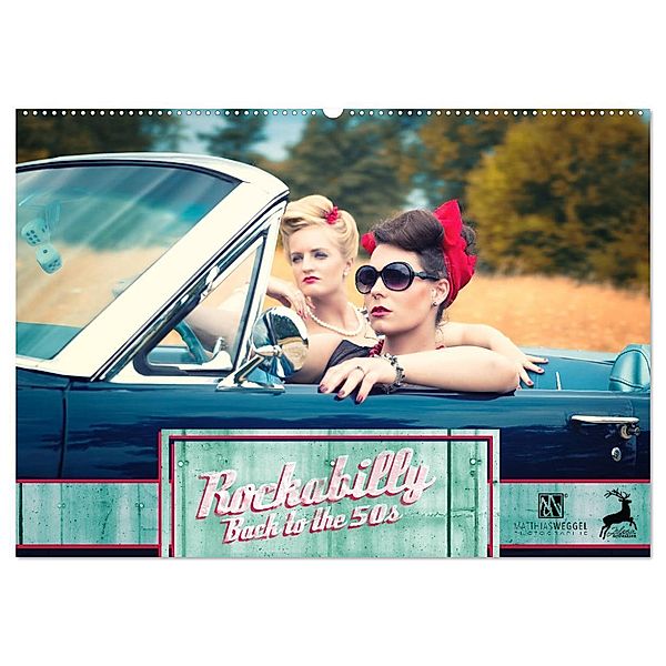 Rockabilly - Back to the 50s (Wandkalender 2024 DIN A2 quer), CALVENDO Monatskalender, Matthias Weggel