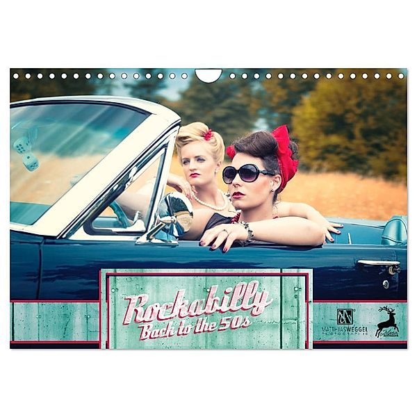 Rockabilly - Back to the 50s (Wandkalender 2024 DIN A4 quer), CALVENDO Monatskalender, Matthias Weggel