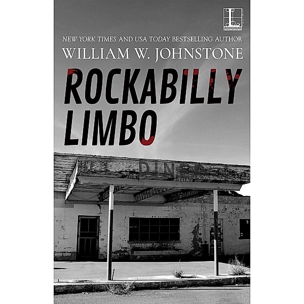 Rockabilly Limbo, William W. Johnstone