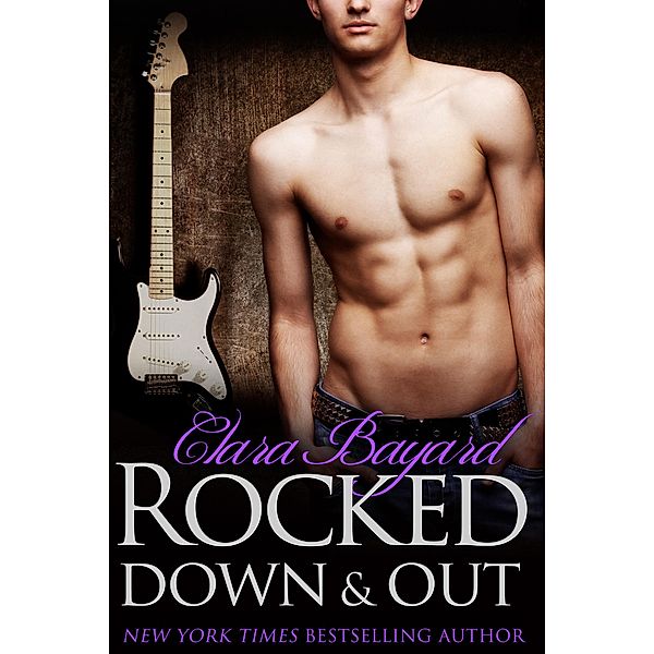 Rocked Down & Out / Rocked, Clara Bayard