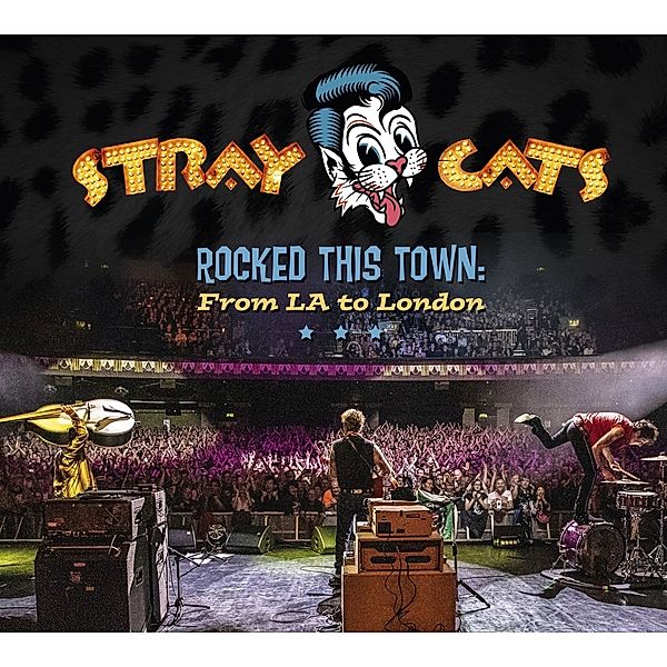 Rocked This Town: From LA To London (CD), Stray Cats