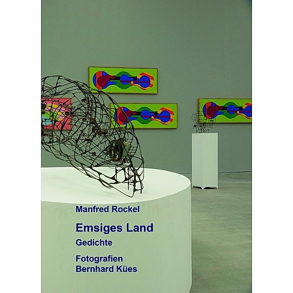 Rockel, M: Emsiges Land, Manfred Rockel