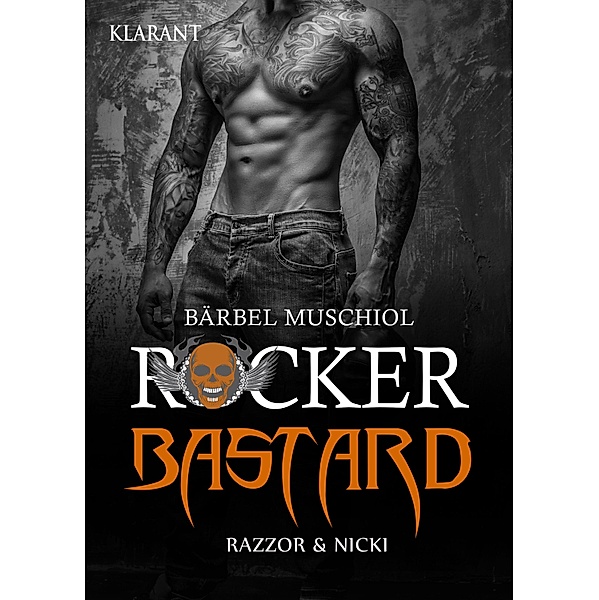 Rocker Bastard. Razzor und Nicki / Dead Riders Bd.3, Bärbel Muschiol