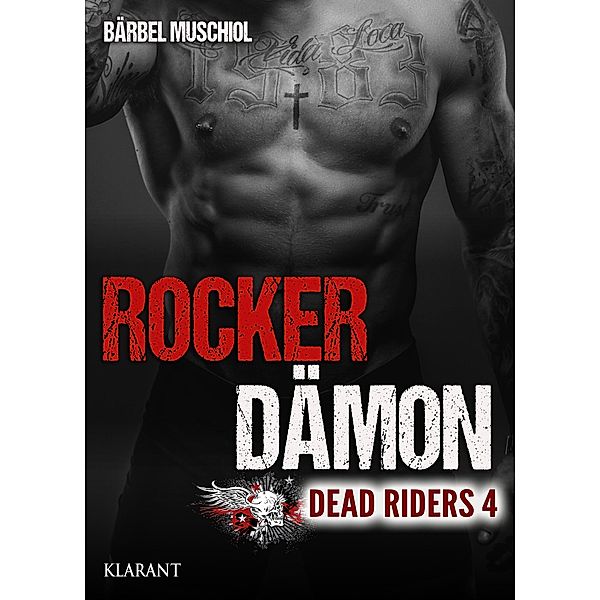 Rocker Dämon. Dead Riders 4 / Rocker Dämon Bd.4, Bärbel Muschiol