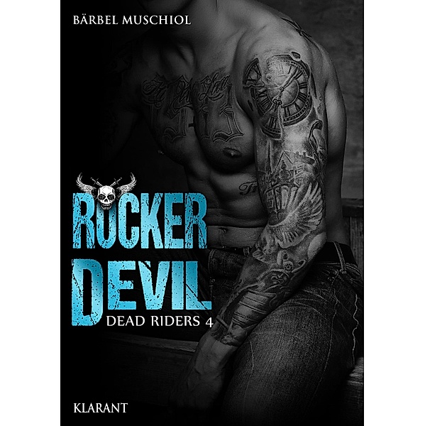Rocker Devil - Dead Riders 4 / Rocker Devil. Dead Riders Bd.4, Bärbel Muschiol