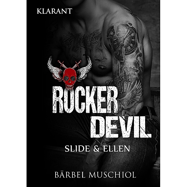 Rocker Devil. Slide und Ellen / Dead Riders Bd.2, Bärbel Muschiol