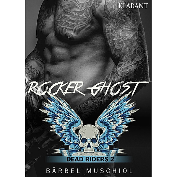 Rocker Ghost. Dead Riders 2 / Rocker Ghost Bd.2, Bärbel Muschiol