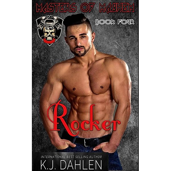 Rocker (Masters Of Mayhem MC, #4) / Masters Of Mayhem MC, Kj Dahlen
