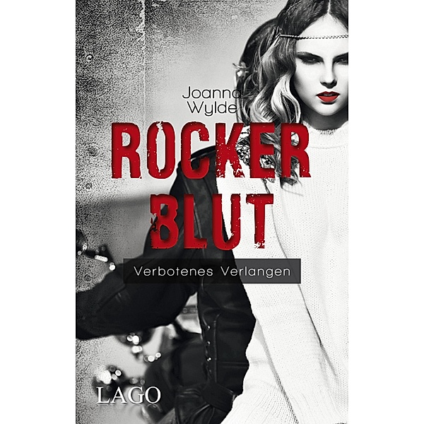 Rockerblut / Rocker Bd.2, Joanna Wylde
