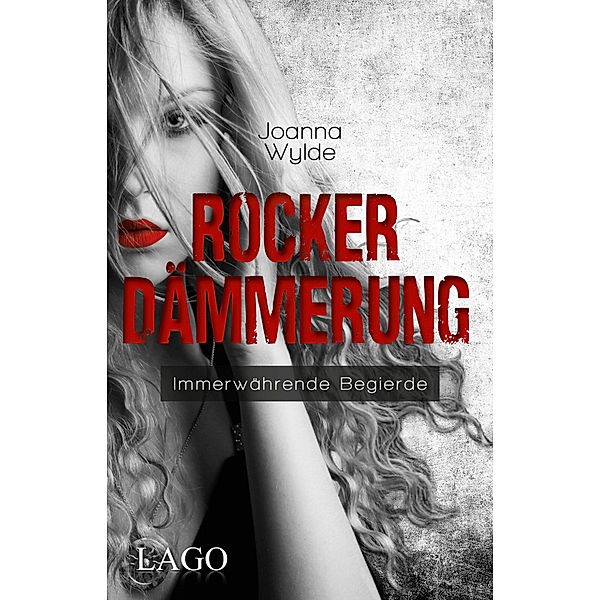 Rockerdämmerung / Rocker Bd.5, Joanna Wylde