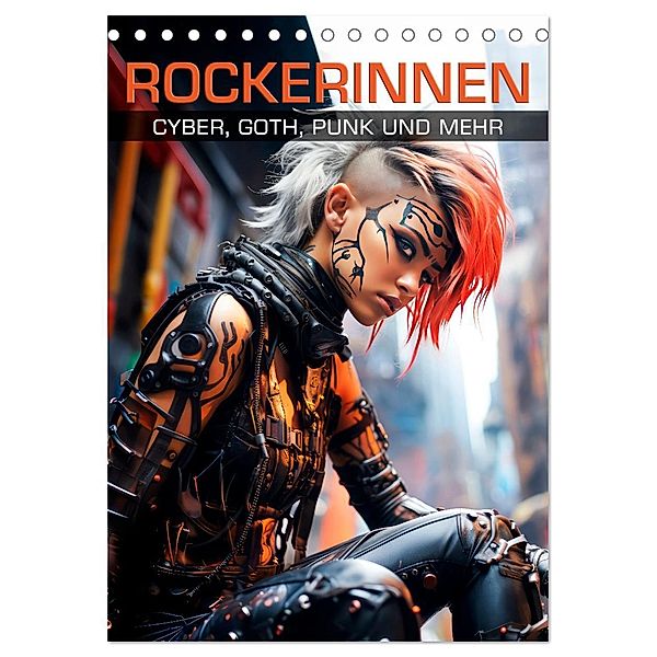 ROCKERINNEN Cyber, Goth, Punk und mehr (Tischkalender 2024 DIN A5 hoch), CALVENDO Monatskalender, Calvendo, Melanie Viola