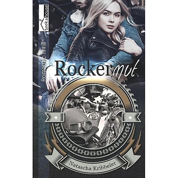 Rockermut, Natascha Kribbeler