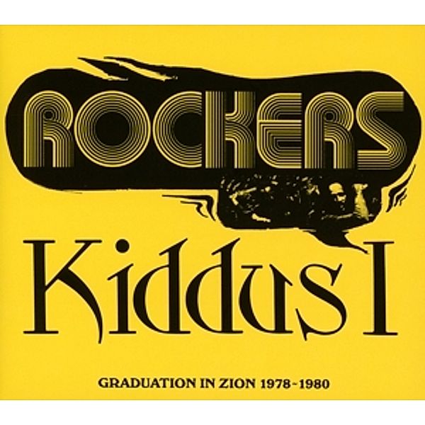 Rockers: Graduation In Zion 1978-1980, Kiddus I