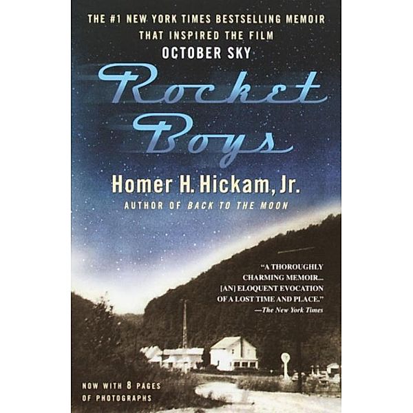 Rocket Boys / Coalwood Bd.1, Homer Hickam