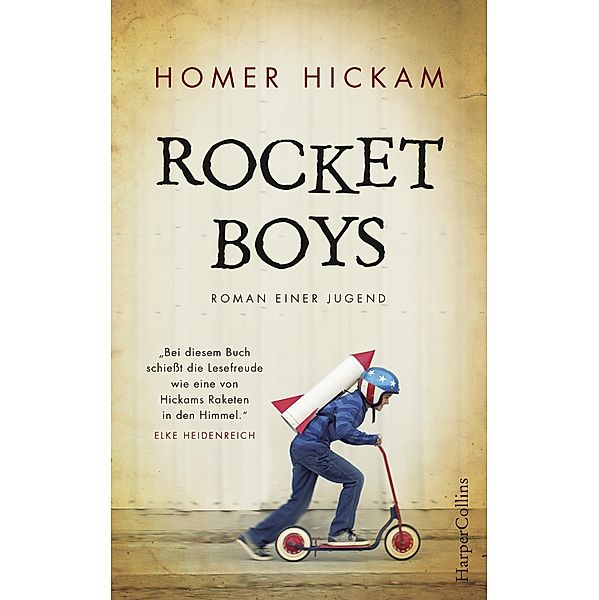 Rocket Boys - Roman einer Jugend, Homer Hickam