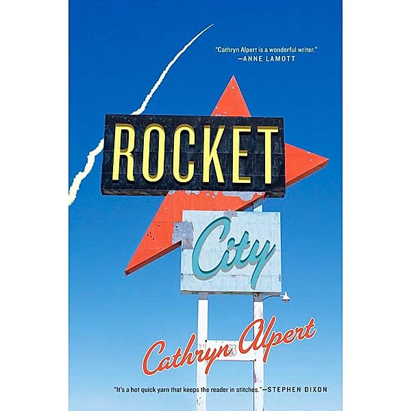 Rocket City, Cathryn Alpert