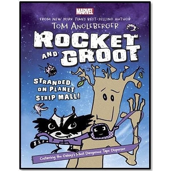 Rocket & Groot: Stranded on Planet Strip Mall, Tom Angleberger