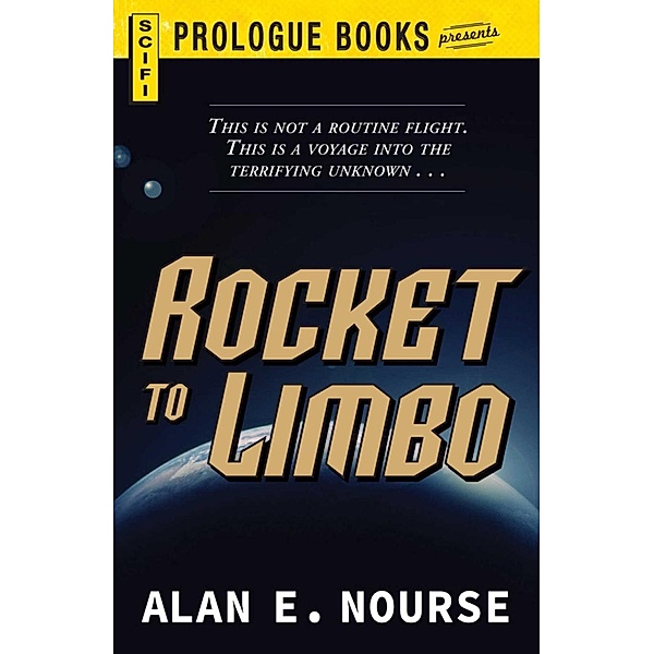 Rocket To Limbo, Alan E Nourse
