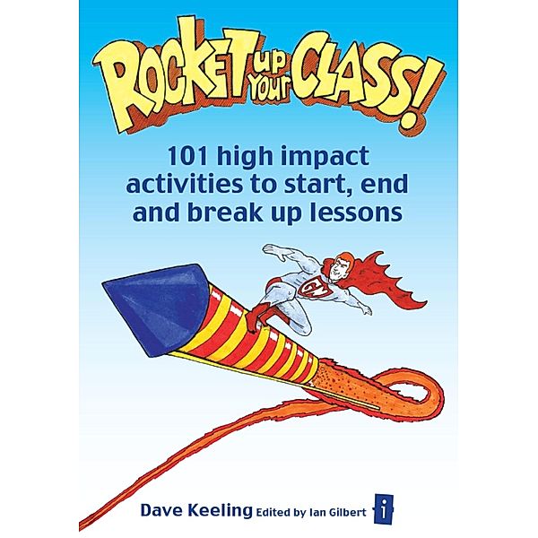 Rocket up your Class!, Dave Keeling