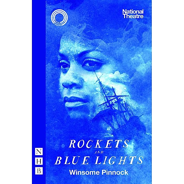 Rockets and Blue Lights (NHB Modern Plays), Winsome Pinnock