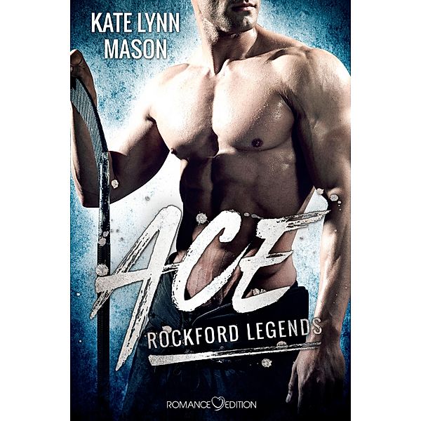 Rockford Legends: ACE, Kate Lynn Mason