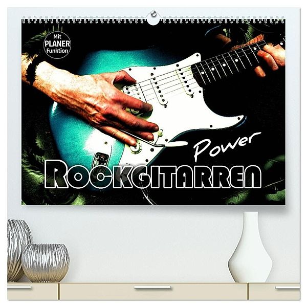 Rockgitarren Power (hochwertiger Premium Wandkalender 2025 DIN A2 quer), Kunstdruck in Hochglanz, Calvendo, Renate Bleicher