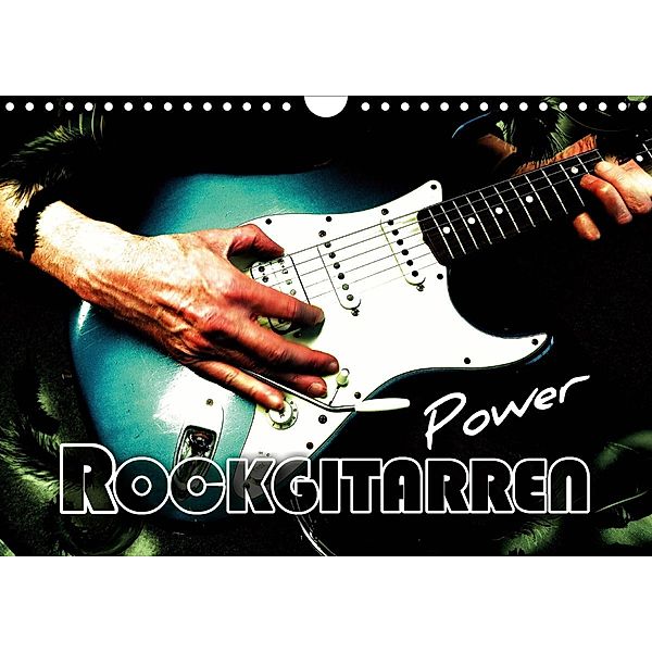 Rockgitarren Power (Wandkalender 2021 DIN A4 quer), Renate Bleicher