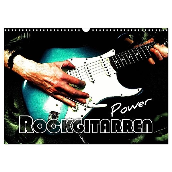 Rockgitarren Power (Wandkalender 2024 DIN A3 quer), CALVENDO Monatskalender, Renate Bleicher