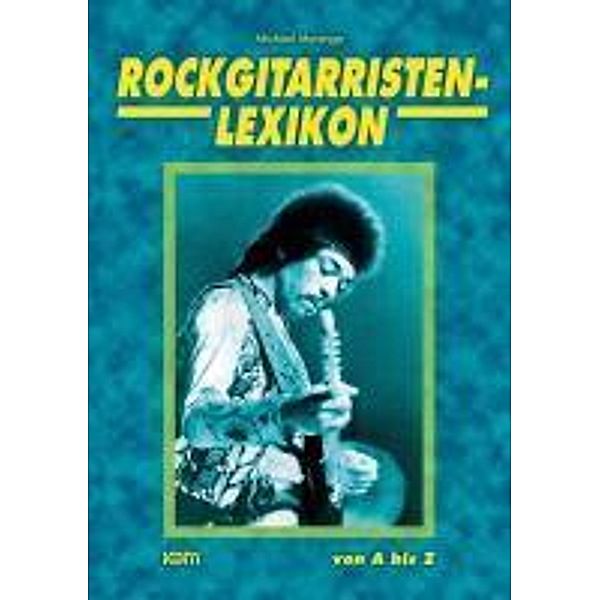 Rockgitarristen-Lexikon, Michael Morenga