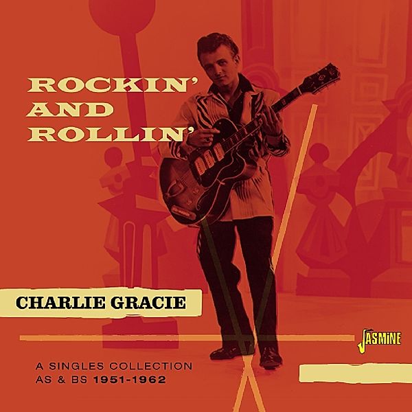 Rockin' And Rollin', Charlie Gracie & Jumpin'