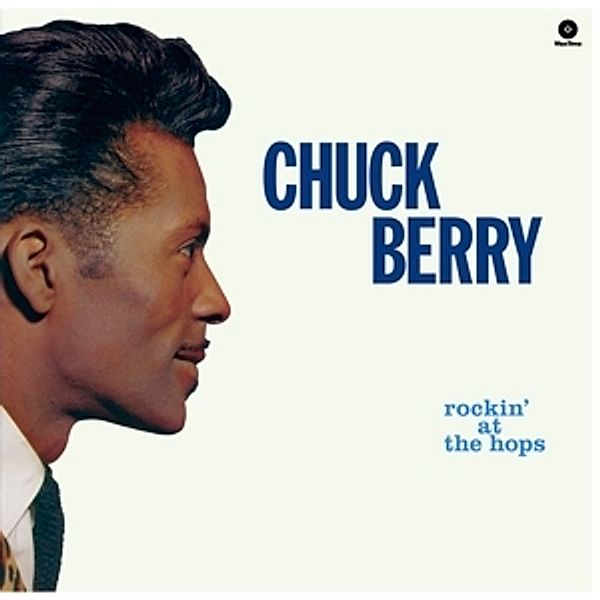 Rockin' At The Hops+4 Bonus (Vinyl), Chuck Berry