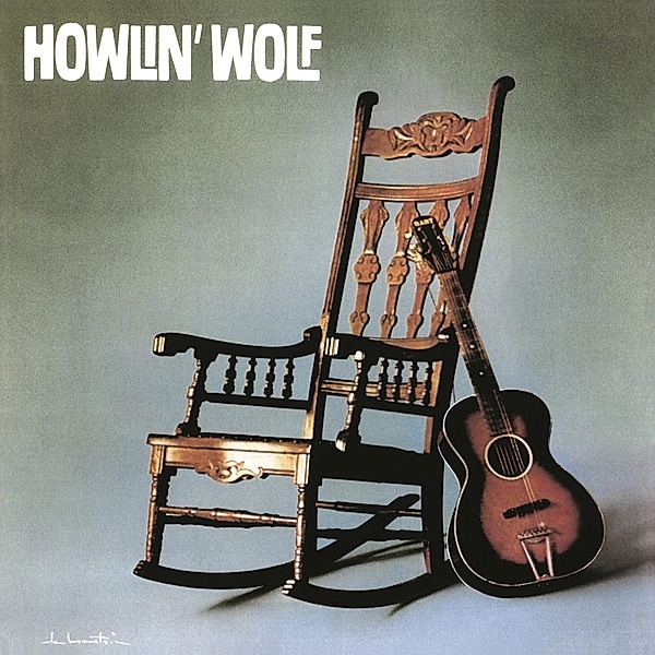 Rockin' Chair Album (Vinyl), Howlin' Wolf
