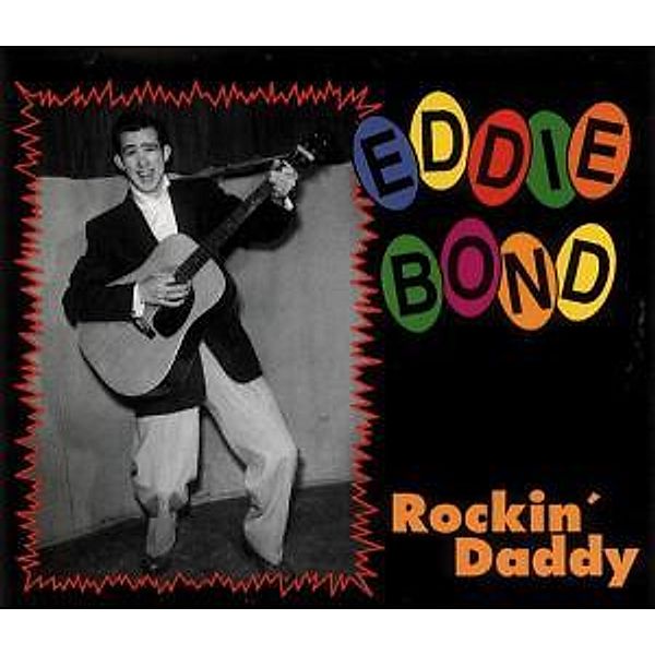 Rockin  Daddy   2-Cd, Eddie Bond