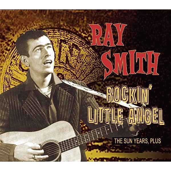 Rockin' Little Angel, Ray Smith