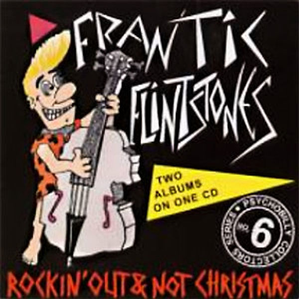 Rockin' Out/Not Christmas (2 On 1), Frantic Flintstones