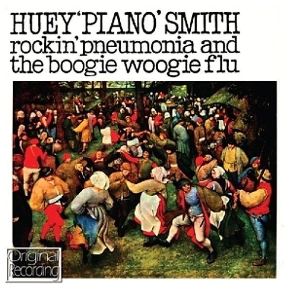 Rockin' Pneumonia & The, Huey "piano" Smith